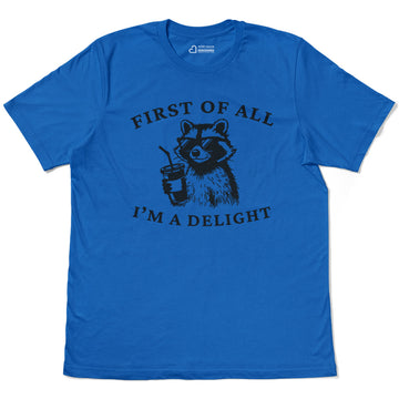 Delight Funny Raccoon Humor  Adult Cotton Tee T-Shirt