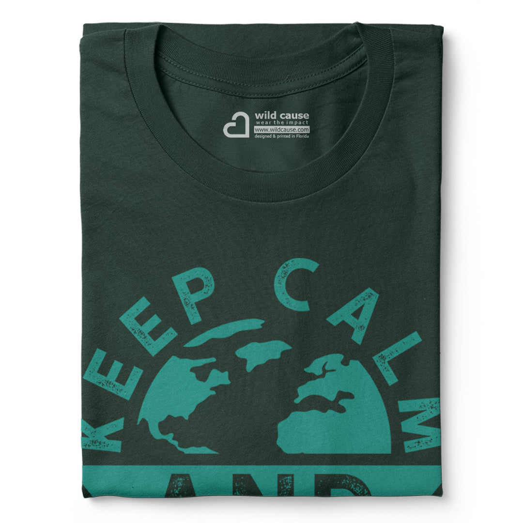Keep Calm Save Earth Conservation Theme Adult Cotton Tee T-Shirt
